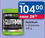 Nutritech L-Glutamine 300g-Each