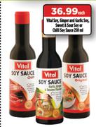 Vital Soy, Ginger And Garlic Soy, Sweet & Sour Soy Or Chilli Soy Sauce-250ml Each