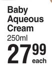 Purity & Elizabeth Anne's Baby Aqueous Cream-250ml Each