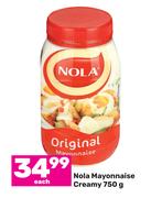 Nola Mayonnaise Creamy-750g Each