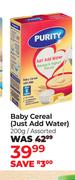 Purity Baby Cereal (Just Add Water) Assorted-200g