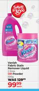 Vanish Fabric Stain Remover Liquid 2L Or Powder 500g-Each