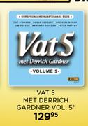 Vat 5 Met Derrich Gardner Vol.5 CD