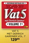 Vat 5 Met Derrich Gardner Vol.7 CD