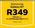 Samsung Galaxy A7 LTE-On My MTNChoice Flexi R110