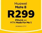 Huawei Mate 8 LTE-On MTN Made For Me S