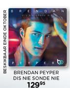 Brendan Peyper Dis Nie Sonde Nie CD