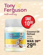 Tony Ferguson Coconut Oil (Refined) 412254-350ml