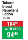 Tabard Insect Repellent Lotion-150ml