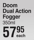 Doom Dual Action Fogger-350ml Each