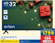 Orion 81cm (32") HD LED TV