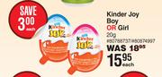 Kinder Joy (Boy Or Girl)-20g Each  