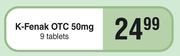 K-Fenak OTC 50mg 9 Tablets