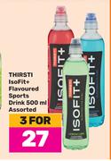 Thirsti IsoFit+Flavoured Sportd Drink Assorted-For 3 x 500ml
