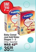 Purity Baby Cereal (Just Add Water) Stages 1-3 Assorted-200g Each