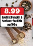 You First Pumpkin & Sunflower Seed Mix-Per 100g