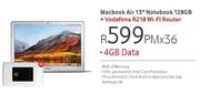 Apple MacBook Air 13" Notebook 128GB-On 4GB Data + Vodafone R218 WiFi Router