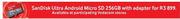 Sandisk Ultra Android Micro SD 256Gb With Adapter