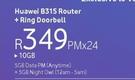 Huawei B315 Router + Ring Doorbell-On 10GB