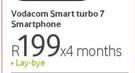Vodacom Smart Turbo 7 4G Smartphone-On Lay Bye