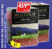 Rusthof Dry Red/Natural Sweet Red-4 x 5L