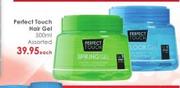 Perfect Touch Hair Gel Assorted-500ml Each