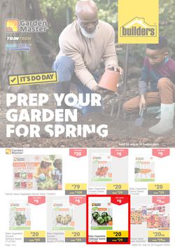 Builders : Prep Your Garden For Spring (22 July - 30 August 2024), page 1