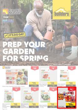 Builders : Prep Your Garden For Spring (22 July - 30 August 2024), page 1
