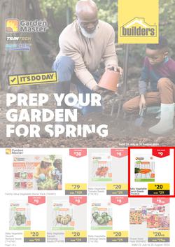 Builders : Prep Your Garden For Spring (22 July - 30 August 2024), page 1