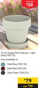 Garden Master 15cm 3 Pack Pot & Saucer Light Grey 783115