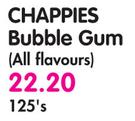 Chappies Bubble Gum(All Flavours)-125's