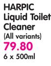 Harpic Liquid Toilet Cleaner(All Variants)-6x500ml