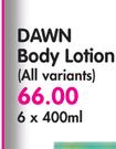 Dawn Body Lotion(All Variants)-6x400ml