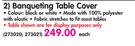 Banqueting Table Cover Each