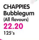 Chappies Bubblegum(All Flavours)-125's