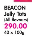 Beacon Jelly Tots(All Flavours)-40x100g