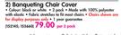 Banqueting Chair Cover-Per 2 Pack