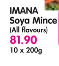 Imana Soya Mince(All Flavours)-10x200g