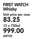 First Watch Whisky-12x750ML