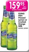 Flying Fish Pressed Lemon Or Crushed Orange NRB-24x330ml