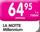 LA MOTTE Millenium-750ML