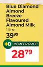 Blue Diamond Almond Breeze Flavoured Almond Milk-1L