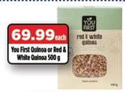 You First Quinoa Or Red & White Quinoa-500g Each