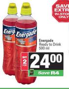 Energade Ready To Drink-For 2 x 500ml