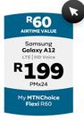 Samsung Galaxy A12 LTE/HD Voice-My MTN Choice Flexi R60
