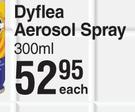 Dyflea  Aerosol Spray-300ml Each