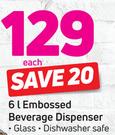 6Ltr Embossed Beverage Dispenser-Each