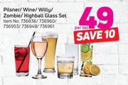 Pilsner/Wine/Willy/Zombie/Highball Glass Set-Per Set