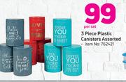 3 Piece Plastic Canisters Assorted-Per Set