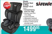 Safeway Shado Booster Seat 9-36Kg Group 1+2+3